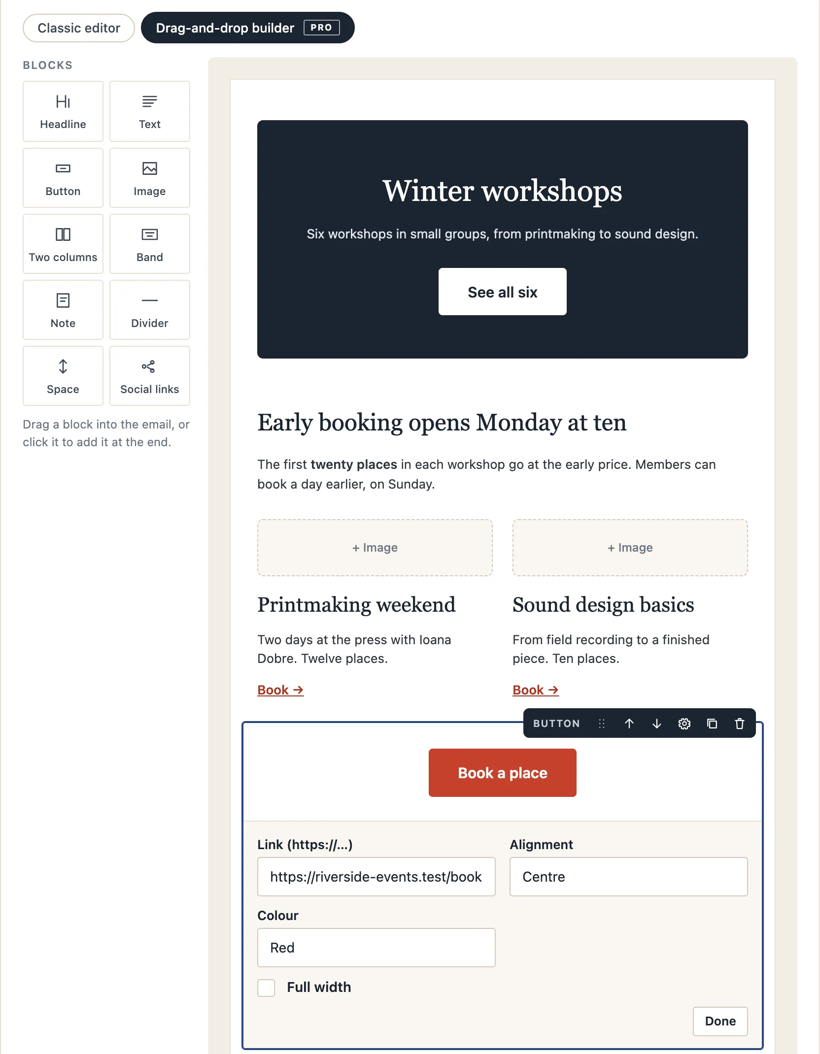 The builder: blocks on the left, the email in the middle with a band, a headline, text, two columns, a red button with its settings open, a note and social links.